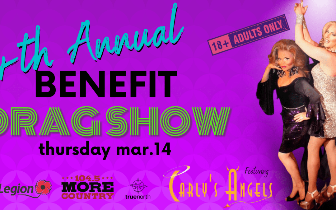True North’s 4th Annual Drag Show!